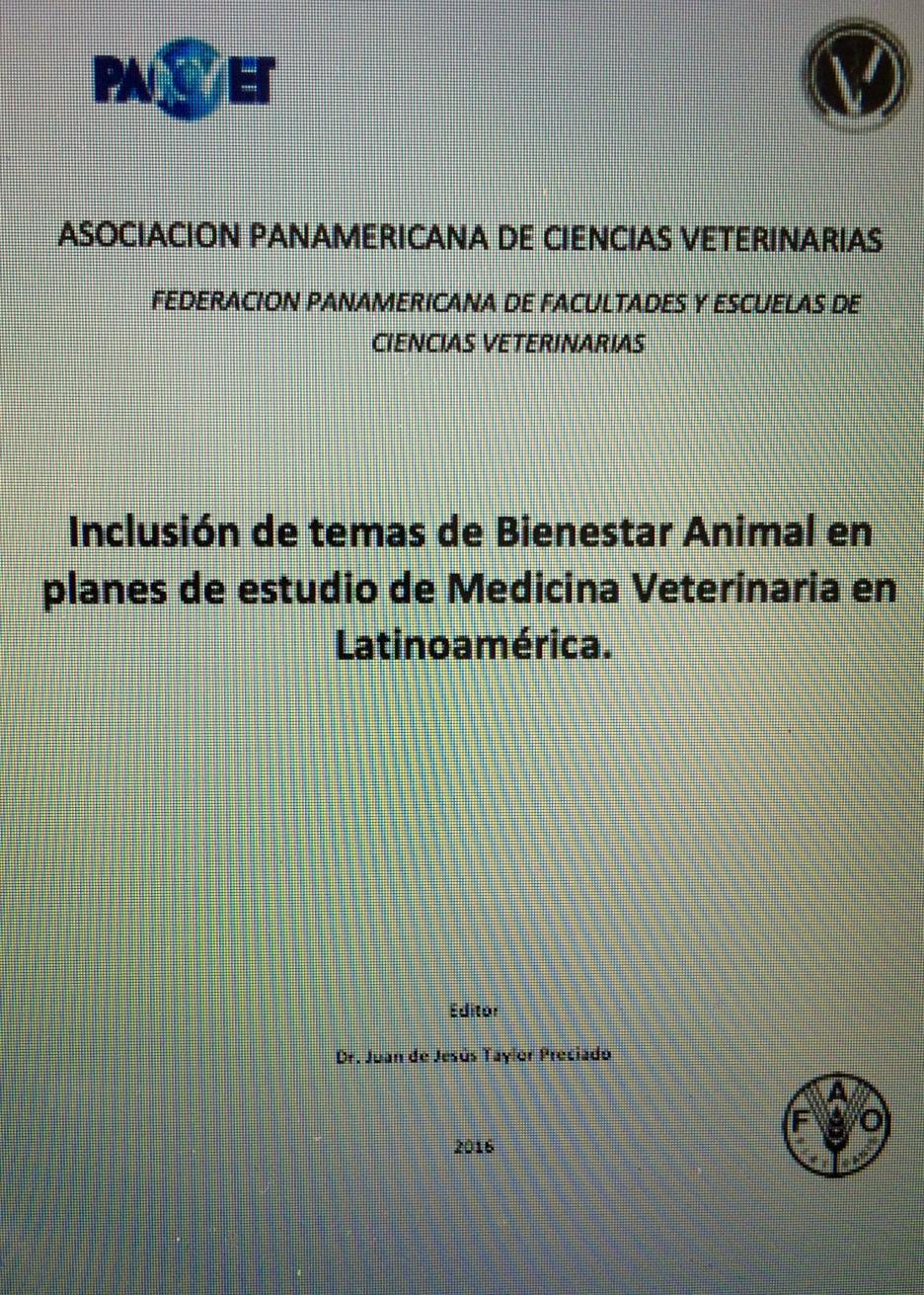 Trabajo y documento sobre: Homologación de Planes de Estudio de Medicina Veterinaria en Latinoamérica (San Martín, 2004), se propuso que las escuelas ofrecieran un curso de Bienestar