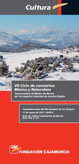 CALENDARIO DE ACTIVIDADES Día Europeo de los Parques Mayo 2017 Parque Regional ElValle y Carrascoy, Parque Regional Calblanque y Parque Regional Sierra Espuña.