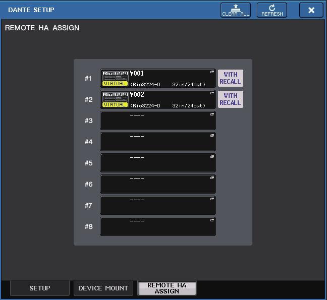 Configuración Ajustes de REMOTE HA (amplificador principal remoto) A continuación se describe cómo seleccionar cuáles de los diferentes dispositivos HA de la red de audio Dante se van a montar para