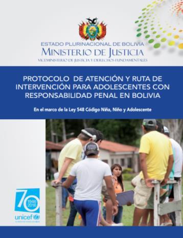 conflicto con la ley en Bolivia. Publicación del Protocolo de Atención de Adolescentes con Responsabilidad Penal.