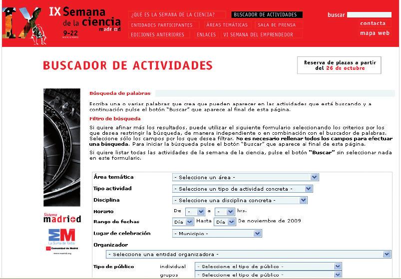 6 El compromiso de incluir el logotipo de la de la Ciencia Madrid 2010 y la imagen institucional de la Comunidad de Madrid (disponibles en la página web) en todos los soportes de información que