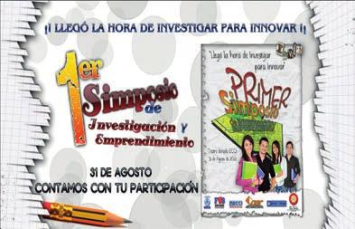 Colombia Joven en su primera versión de 2012 la Unidad de Emprendimiento participó con 5 proyectos de emprendimiento. Colombia Joven en su segunda versión 2013 con 7 Proyectos.