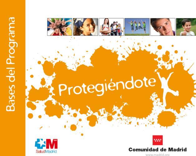 Memoria Agencia Antidroga 2015 Página 25 de 74 En el curso 2011/12 se realizó una ampliación del programa Protegiéndote, tanto en edad, (actualmente el programa cubre todas las etapas de la educación