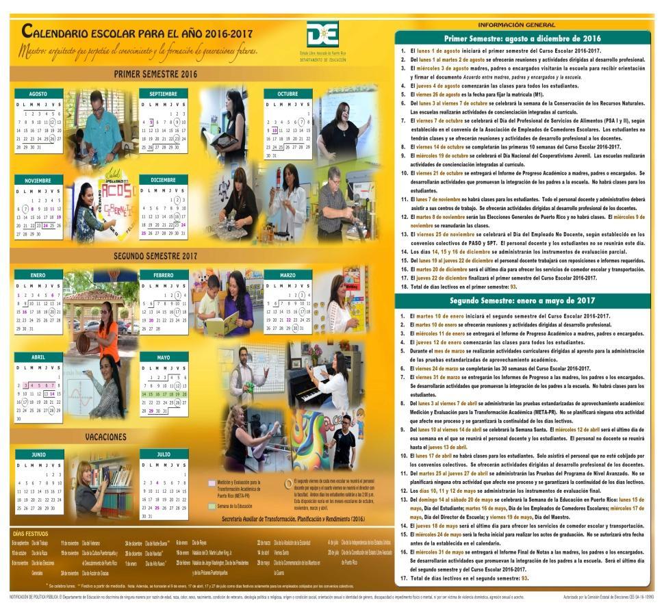 Calendario Escolar 2016-2017 Este es el calendario que se hace para los maestros y estudiantes.