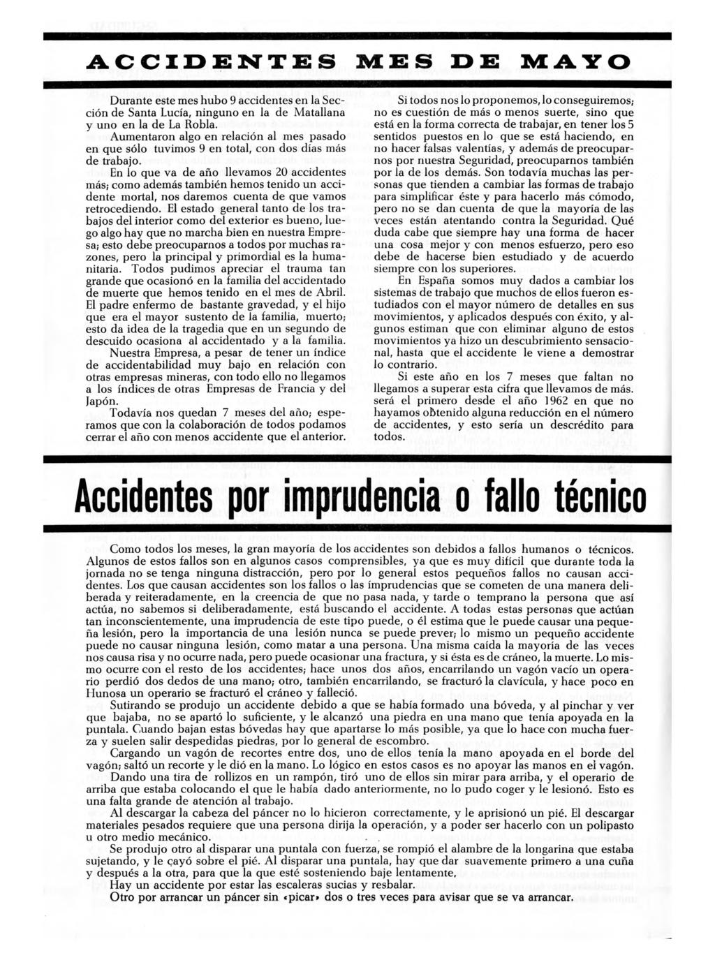 ACCIDENTES MES DE MAYO Durante este mes hubo 9 accidentes en la Sección de Santa Lucía, ninguno en la de Matallana y uno en la de La Robla.