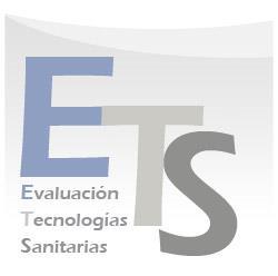 1 La Evaluación de Tecnologías Sanitarias (ETS) es el proceso sistemático de valorización de las propiedades, los efectos y/o los impactos de la tecnología sanitaria; debe contemplar las dimensiones