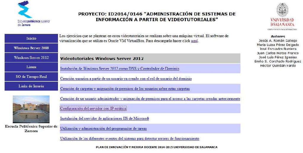 Sección para ejercicios sobre Windows Server 2008 La Figura 2 muestra los contenidos relativos a la administración del sistema operativo servidor Windows Server 2008.