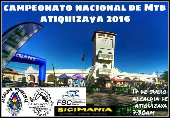 CAMPEONATO NACIONAL DE CICLISMO DE MONTAÑA XCO 2016 Lugar: Atiquizaya.