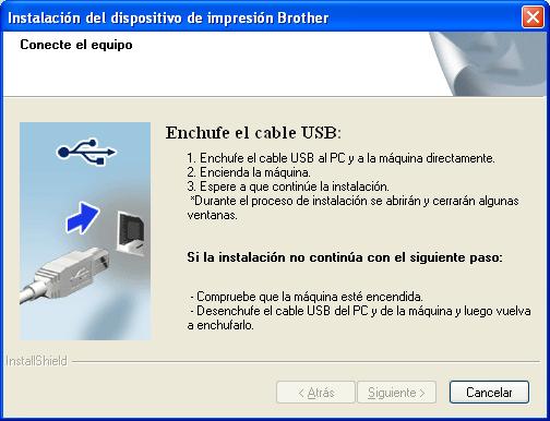 USB Winows Seleione Conexión Lol y, ontinuión, hg li en Siguiente. L instlión ontinú. Conete el le USB l onexión USB mr on el símolo.