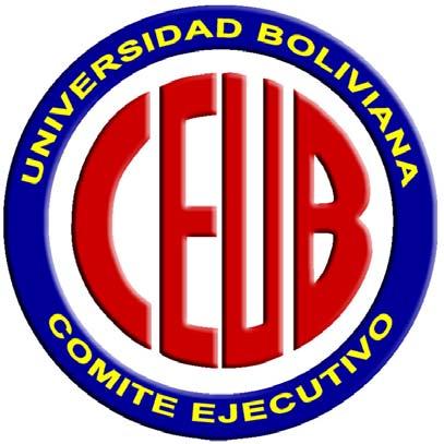 COMITÉ EJECUTIVO DE LA UNIVERSIDAD BOLIVIANA GESTION 2003-2007 El presente trabajo fue elaborado por los siguientes funcionarios del Comité: Lic.