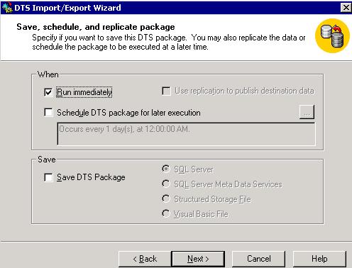 19. En esta pantalla, elija ejecutado inmediatamente o paquete del DTS del horario para la ejecución posterior. En este caso, seleccione el funcionamiento inmediatamente. 20.