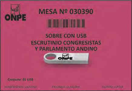 Abre el paquete de escrutinio y retira el sobre con el USB de escrutinio de congresistas y Parlamento Andino, y entrégaselo al coordinador de la ONPE para que lo instale