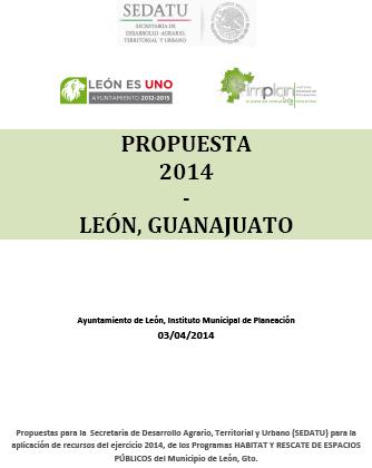 Agencia Hábitat León En el proceso de conformación del Plan de Acción Hábitat 2014 del municipio de León, el IMPLAN apoyó a la Dirección General de Desarrollo Humano en la integración de un SIG