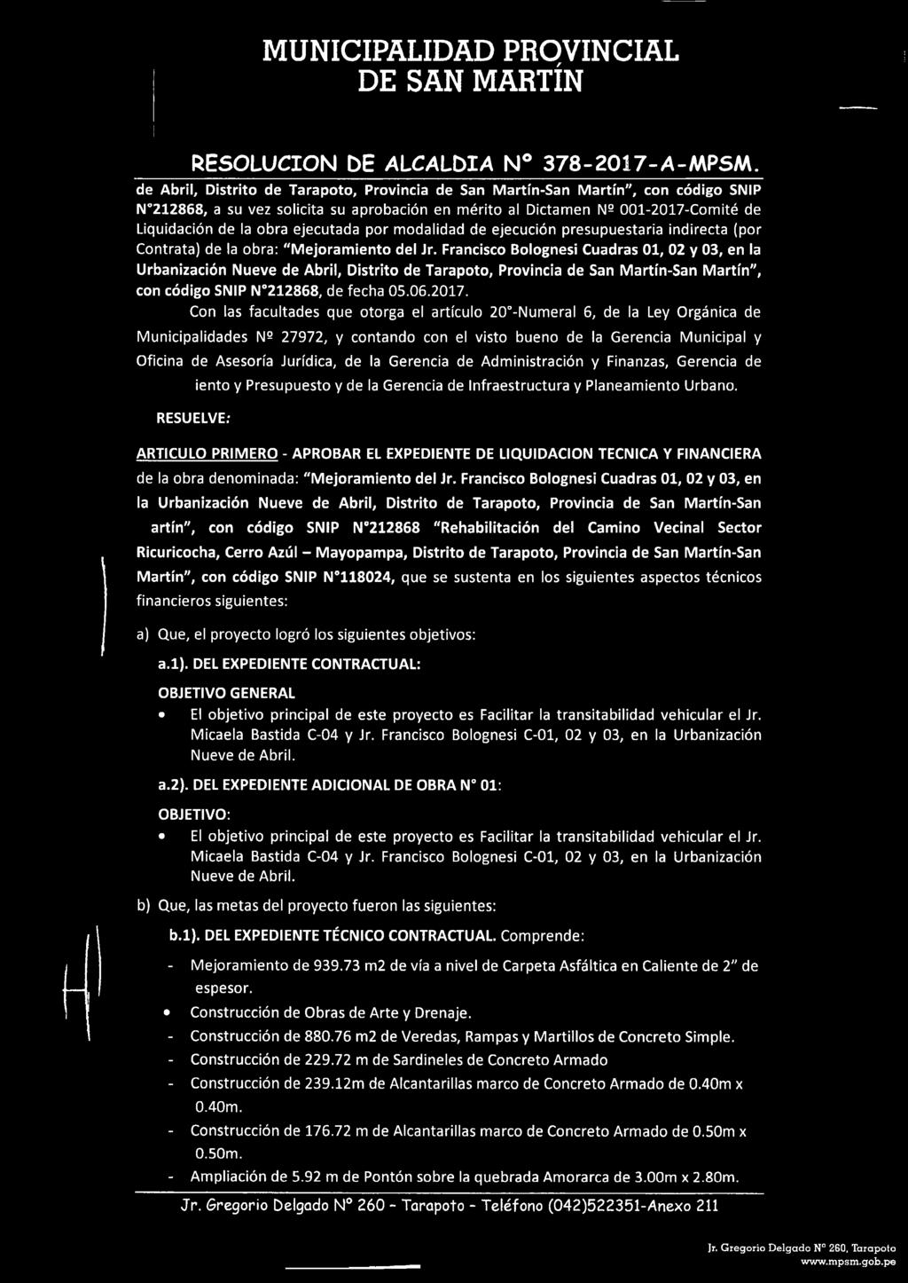 Francisco Bolognesi Cuadras 01, 02 y 03, en la Urbanización Nueve de Abril, Distrito de Tarapoto, Provincia de