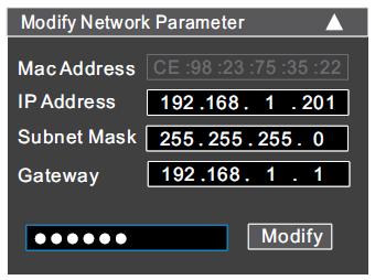 Modifique la dirección IP de su dispositivo de acuerdo con la situación real. Por ejemplo, si la dirección IP de su ordenador es 192.168.1.4. La dirección IP de la cámara debe ser cambiada a 192.168.1.X.