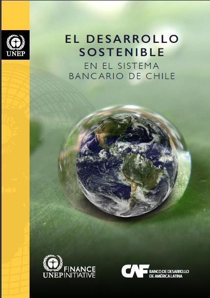 INICIATIVAS NACIONALES A NIVEL REGIONAL Chile: -Talleres presenciales de capacitación: -Análisis de Riesgos Ambientales y Sociales (2016) -Financiación de Viviendas Verdes (2017) -Cambio Climático y