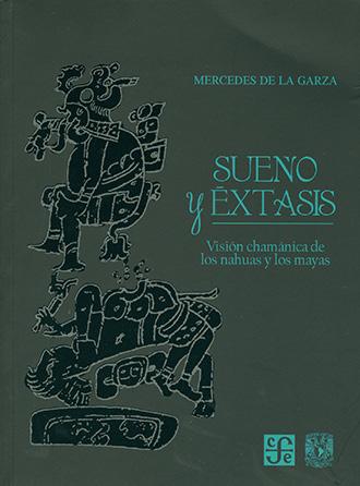Reseña: Sueño y éxtasis. Visión chamánica de los nahuas y los mayas http://www.revista.unam.mx/vol.13/num11/art112/index.html Sueño y éxtasis.