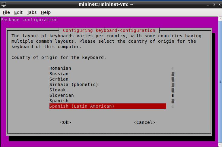 Anexo Cambiar configuración de teclado en mininet Cuando empiece a usar la terminal de comandos notará que la configuración de teclado no es la