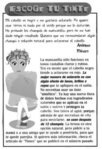 Tintes para el pelo Lee este artículo que apareció en una revista mexicana. Cómo se dice? Busca las expresiones equivalentes en español. 1.