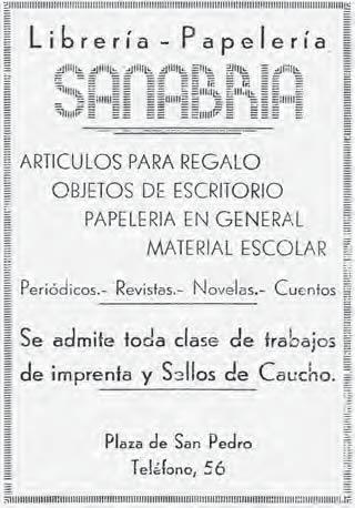 74 OCTAVIO RODRÍGUEZ DELGADO Propagandas de la «Librería-Papelería Sanabria» en 1948, en la plaza de San Pedro, y de la «Imprenta Librería-Papelería Sanabria» en 1954, tras su traslado a la plaza de