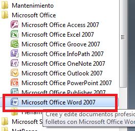 Programas, posteriormente buscamos la carpeta Microsoft Office y en la lista que se
