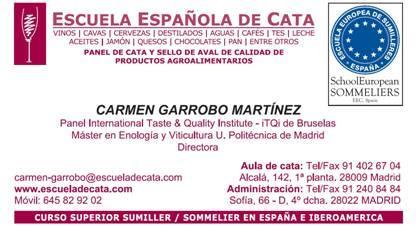 Presentación a cargo de: Carmen Garrobo Directora de la Escuela Española de Cata y la School European Sommelier EEC, Spain.