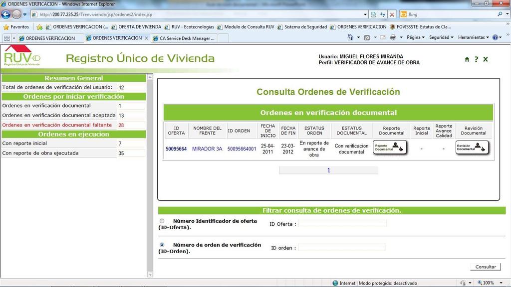 REVISION DOCUMENTAL El sistema muestra en la pantalla la orden de verificación seleccionada en el estatus de