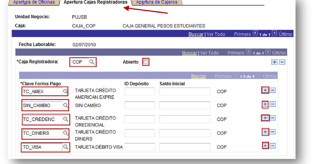 registradora COP y agregar las Claves de Formas de Pago a las que debe tener acceso el cajero para el registro de ingresos,