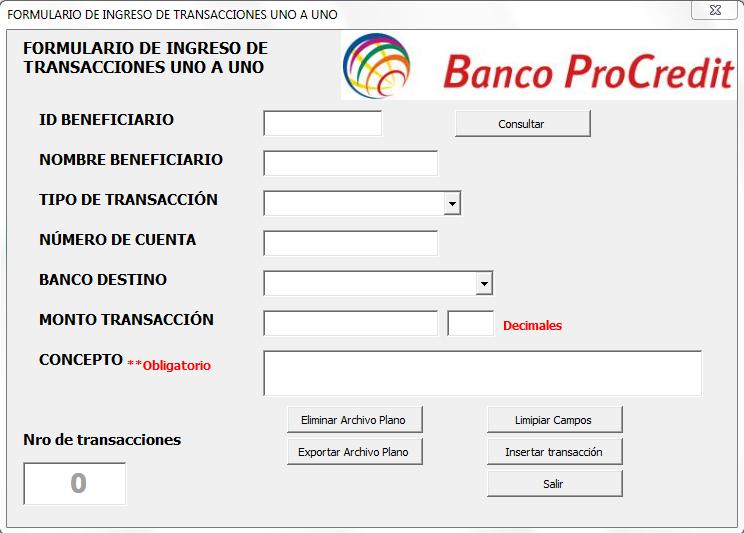 OPCIÓN FORMULARIO Presione el botón Inicio de ingreso de transacciones, para habilitar el formulario correspondiente.