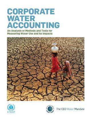 Sistemas de contabilidad del agua corporativos Centrado en cuatro métodos de contabilidad clave: 1. Huella hídrica 2.