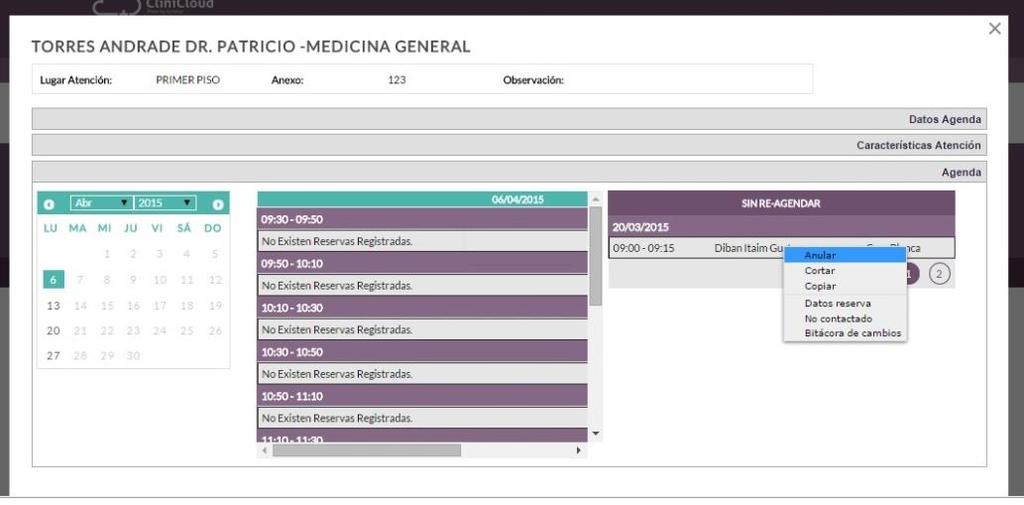 ADMINISTRACION DE AGENDA Rol Secretaria / Call Center Modulo que permite visualizar el detalle de una agenda,