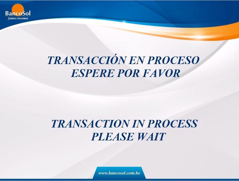 Paso 3: Espere a que el cajero procese su transacción.