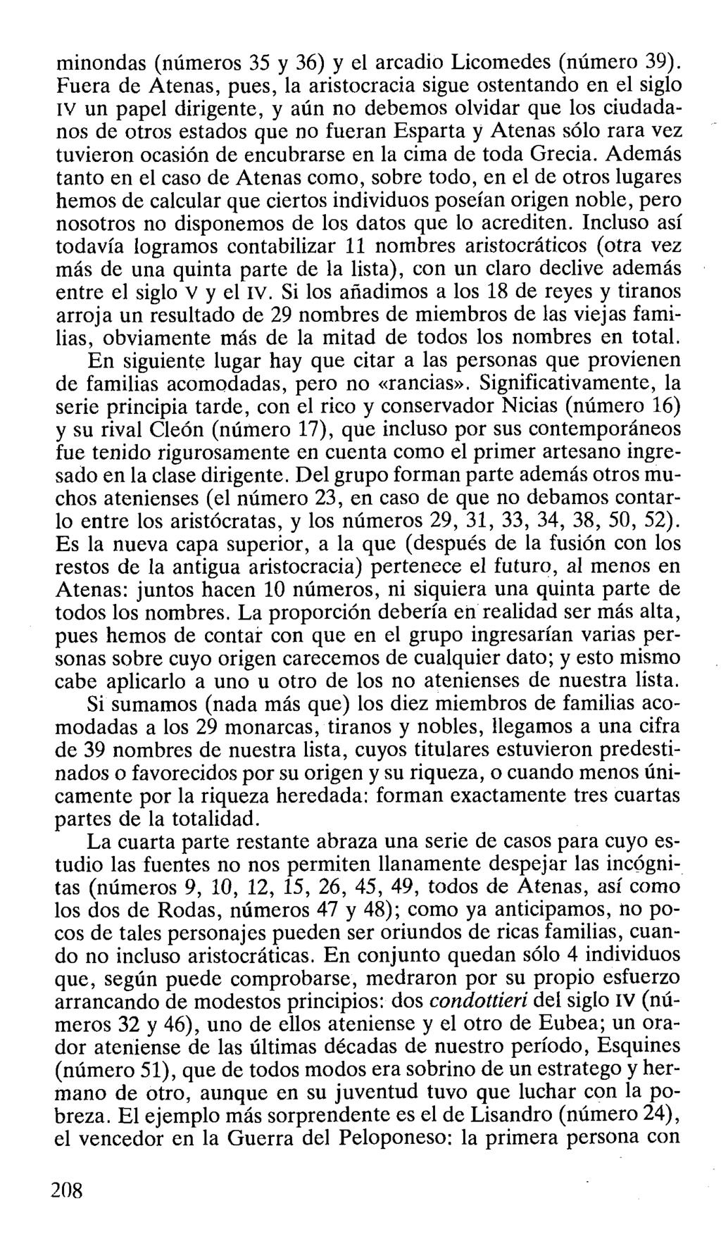 minondas (números 35 y 36) y el arcadio Licomedes (número 39).