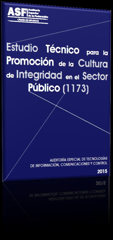 Estudio Promoción de la Cultura de Integridad en el Sector Público Describe las mejores prácticas internacionales
