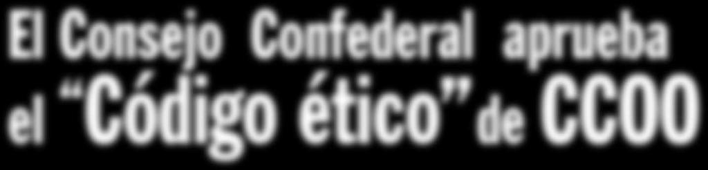 Confederación Sindical de CCOO Edición nº 232.