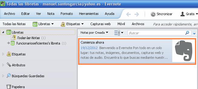 Primeros pasos con Evernote Debido a que vamos a utilizar el programa Evernote para ejecutar la