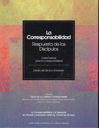 COLABORADORES - CORRESPONSABLES COLABORADORES = CORRESPONSABLES USCCB 2003 : - La Corresponsabilidad, respuesta de los discípulos