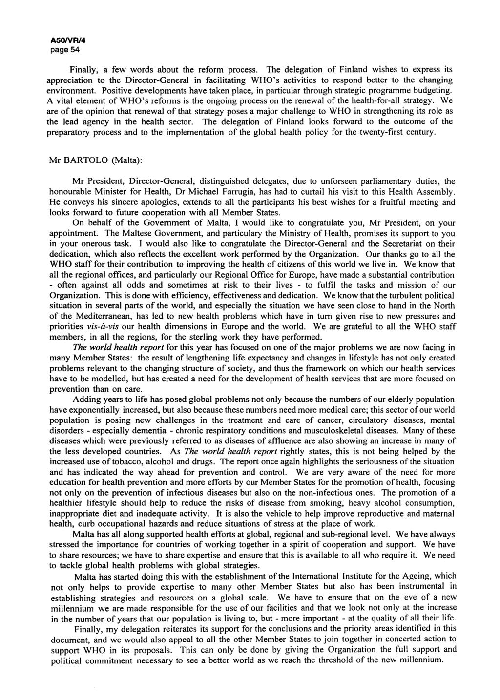 A50/VR/3 page 54 Finally, a few words about the reform process.