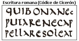 Escritura romana La cursiva romana antigua, o cursiva capitalis, era usada por los funcionarios romanos de la administración imperial, algunos mercaderes, alumnos de las escuelas del segundo