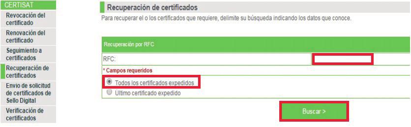 Posteriormente dé clic en la pestaña Recuperación de certificados, ingrese su RFC y active la casilla Todos los certificados expedidos y