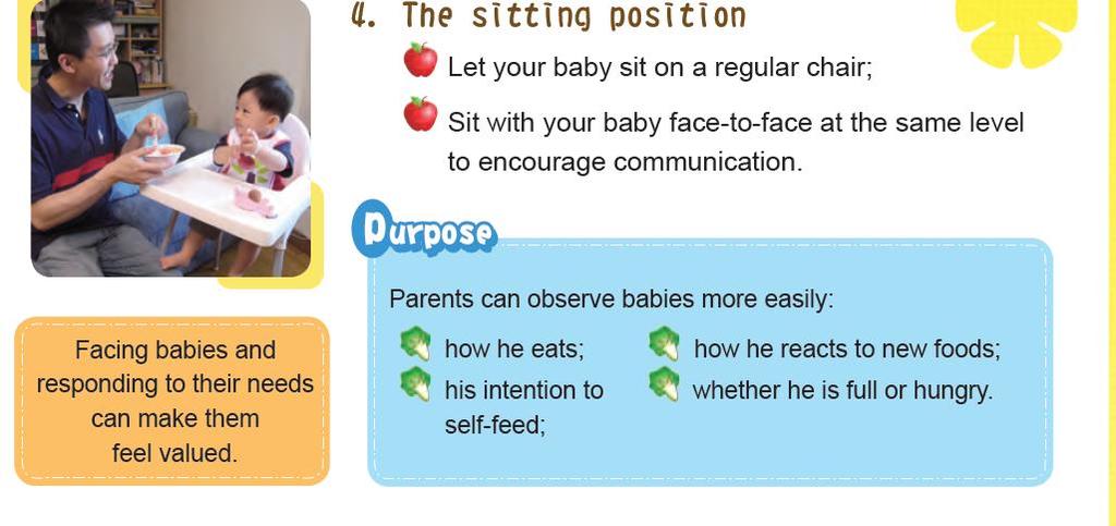 Siéntese enfrente del niño para alimentarlo, háblele de manera cariñosa.