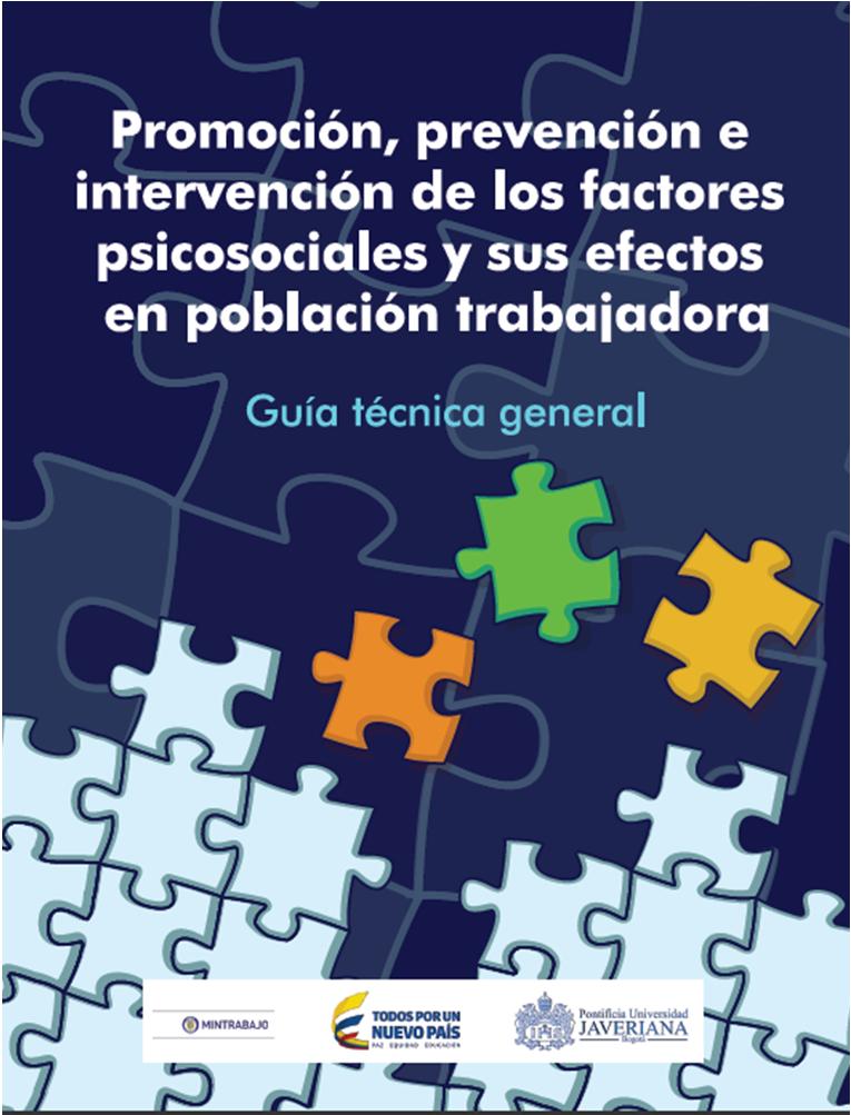 Protocolos de intervención de factores psicosociales y sus efectos Promoción, Prevención e Intervención de los