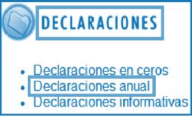 Guía básica para la Declaración Anual 2011 con el programa DeclaraSAT Paso 4 Envío de la Declaración Anual al SAT Para hacer el envío del archivo que contiene su Declaración Anual, ingrese al Portal