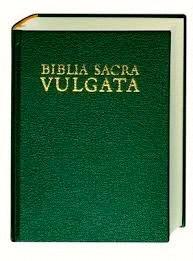 LA BIBLIA VULGATA TEXTO