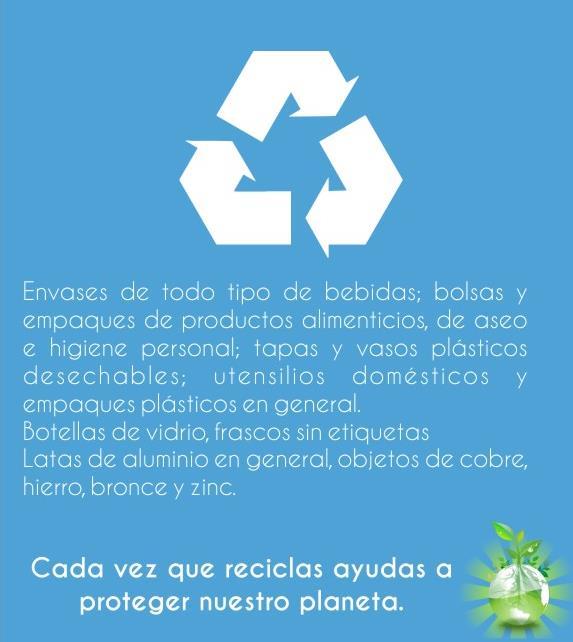 Material reciclable PLÁSTICO, VIDRIO LATAS Botellas y empaques (Vidrios, plástico, tetra pack, latas de