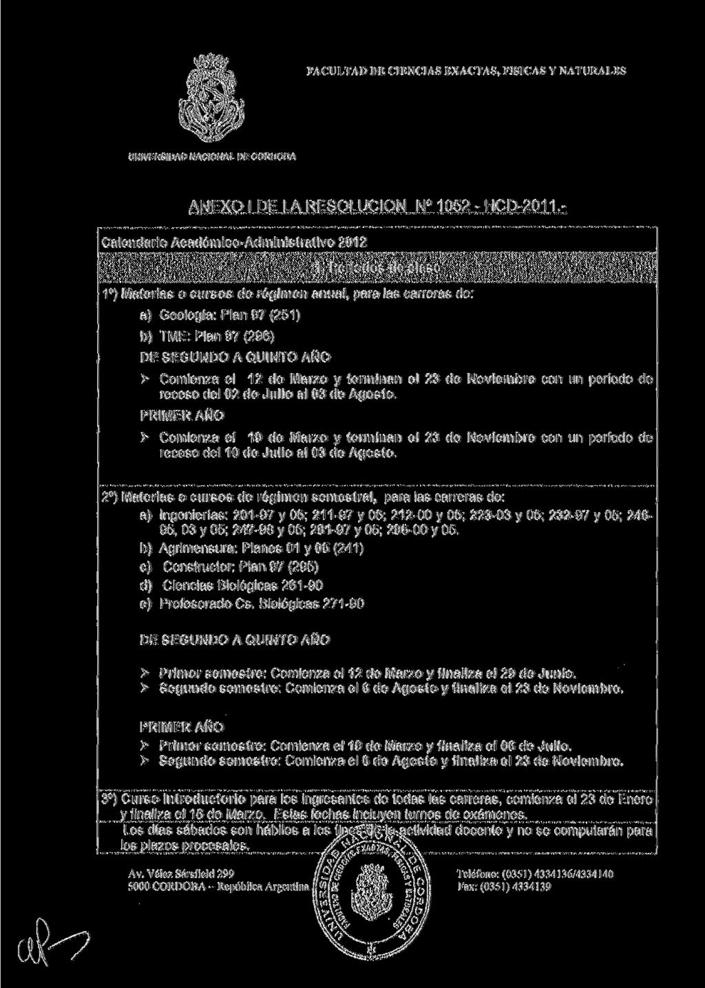 ANEXO I DE LA RESOLUCIÓN N 1052 - HCD-2011.- Calendario Académico-Administrativo 2012 1.