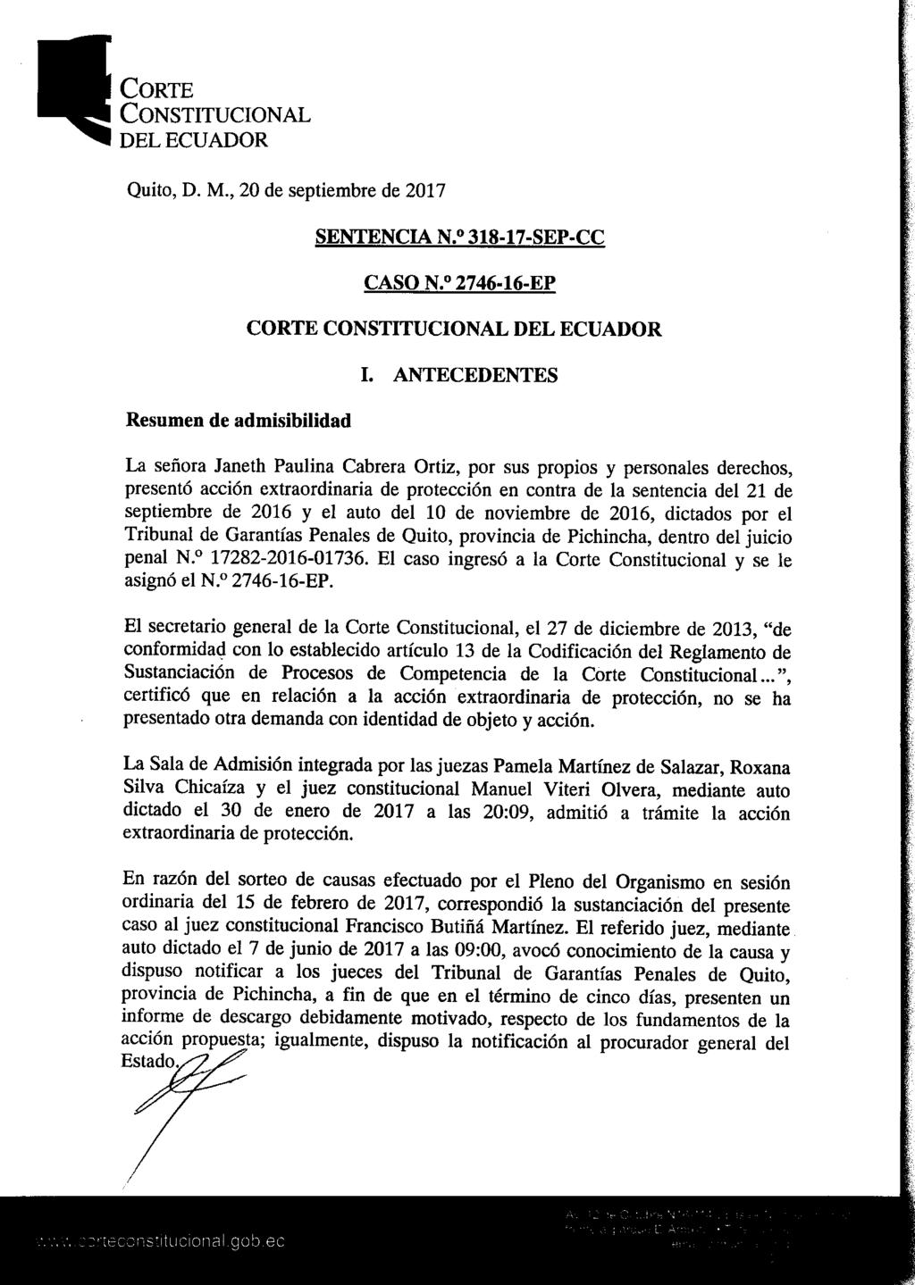 Constitucional Quito, D. M., 20 de septiembre de 2017 SENTENCIA N. 318-17-SEP-CC CASON. 2746-16-EP CORTE CONSTITUCIONAL DEL ECUADOR I.