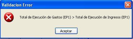 Total de Ejecución de Gastos (EP1)> Total de Ejecución de Ingresos (EP1).