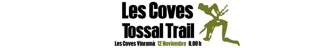 El Ayuntamiento de Les Coves de Vinromá con el asesoramiento técnico de Evasion Running Castellón y Runday organiza el II TOSSAL TRAIL. 1.