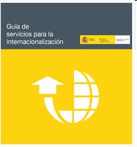 Guía de Servicios para la Internacionalización Instrumentos que proporciona la SEC y el MINECO a las empresas españolas, para impulsar su expansión en los mercados exteriores y apoyarlas en todas las
